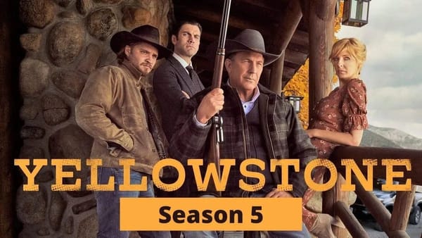 Yellowstone Season 5